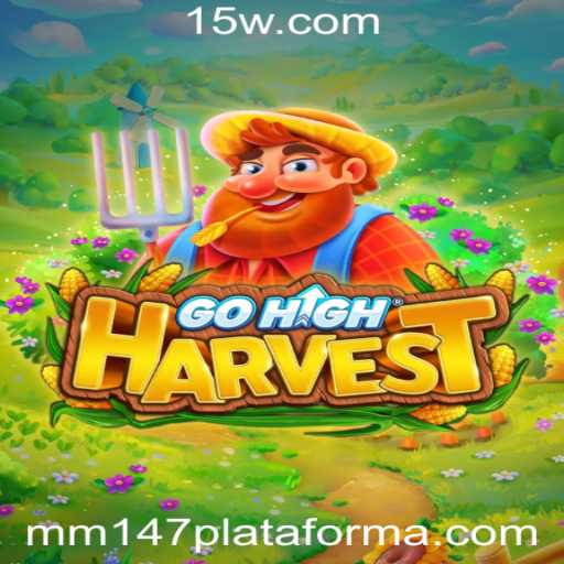 GoHighHarvest: Descubra o Universo da Plataforma mm147