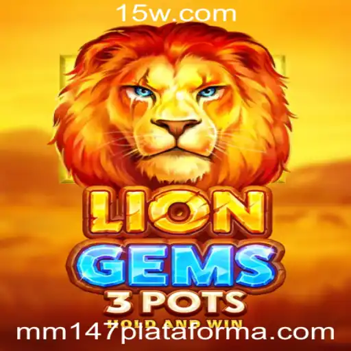 Descubra LionGems3pots: O Novo Fenômeno dos Jogos na mm147 Plataforma