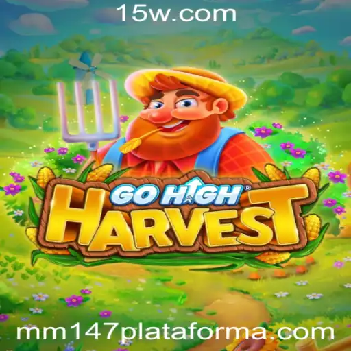 GoHighHarvest: Descubra o Universo da Plataforma mm147