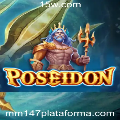Poseidon: Descubra a Excitante Jornada do Novo Jogo na Plataforma MM147